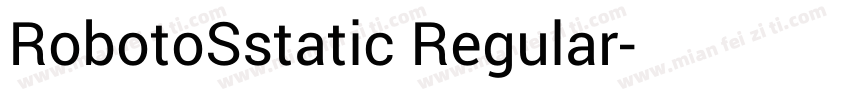 RobotoSstatic Regular字体转换
